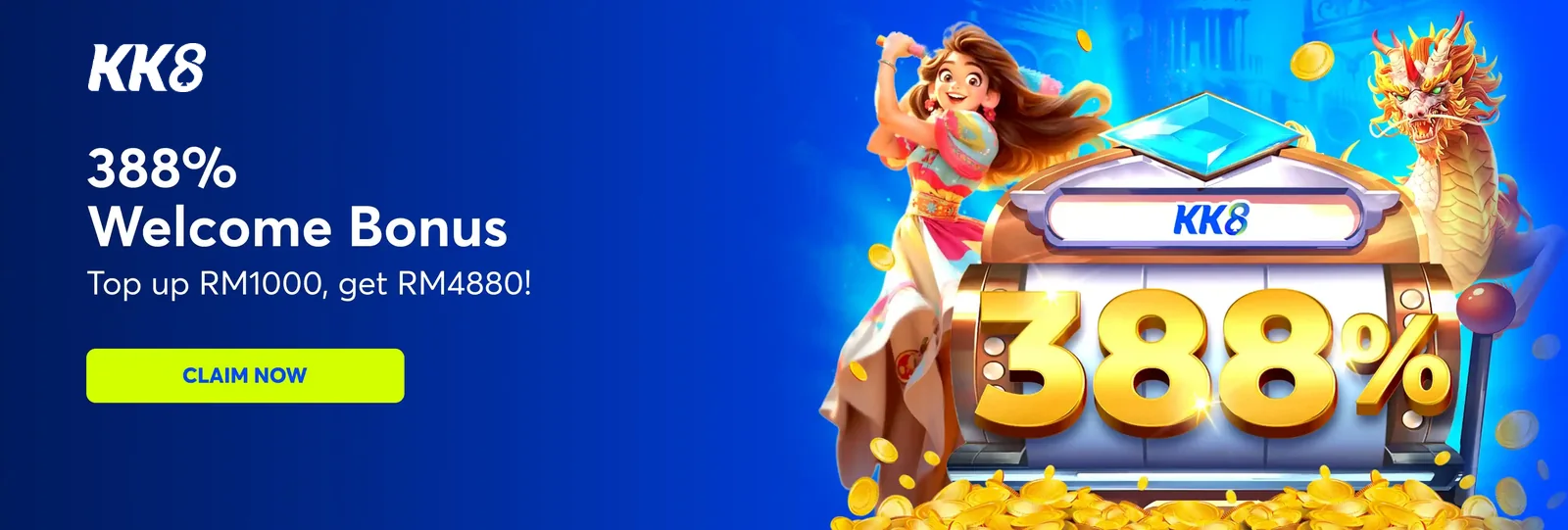 KK8 388% Welcome Bonus: top up RM1000, get RM4880